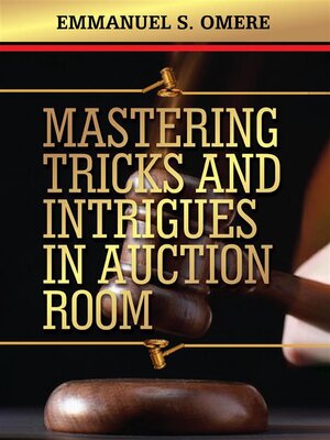 cover image of Mastering Tricks and Intrigues In Auction Room